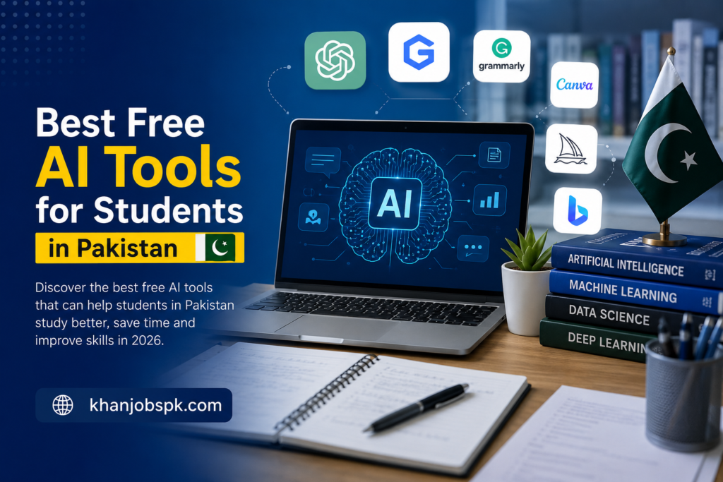 Best Free AI Tools for Students in Pakistan (2026 Guide)